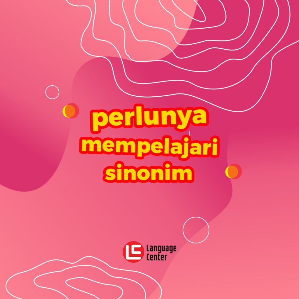 perlunya-mempelajari-sinonim