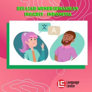 belajar menerjemahkan inggris indonesia
