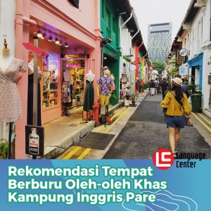 rekomendasi-tempat-berburu-oleh-oleh-di-kampung-inggris-pare