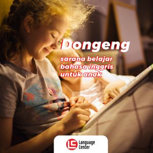 Dongeng sarana belajar bahasa Inggris untuk anak