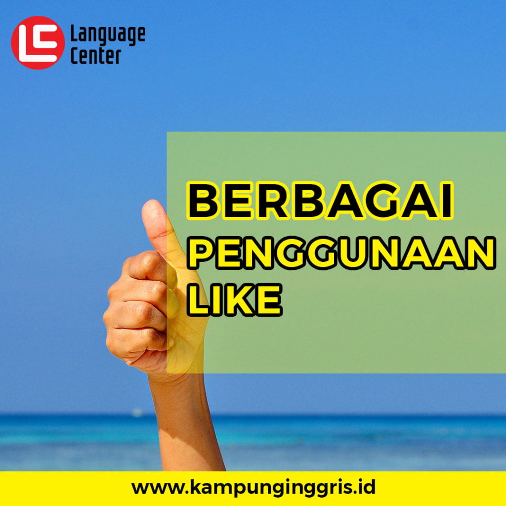 berbagai-penggunaan-like