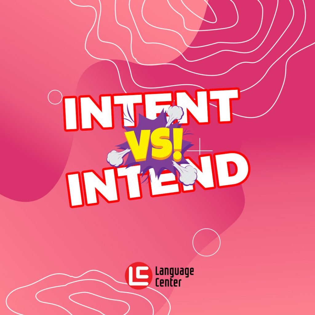 intent-atau-intend