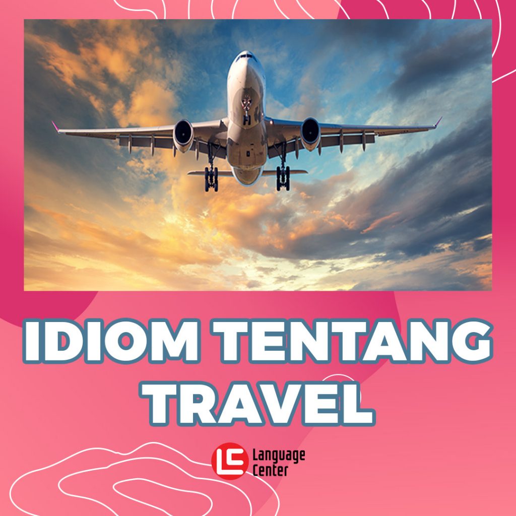 idiom-tentang-travel