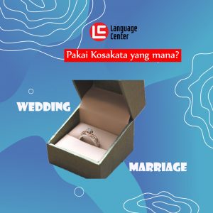 perbedaan wedding dan marriage serta contoh kalimat dan artinya
