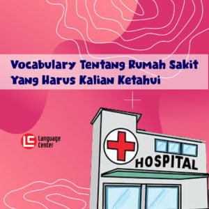 vocabulary tentang rumah sakit