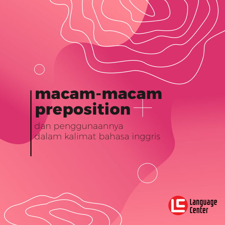 Beberapa Contoh Preposition Dalam Bahasa Inggris