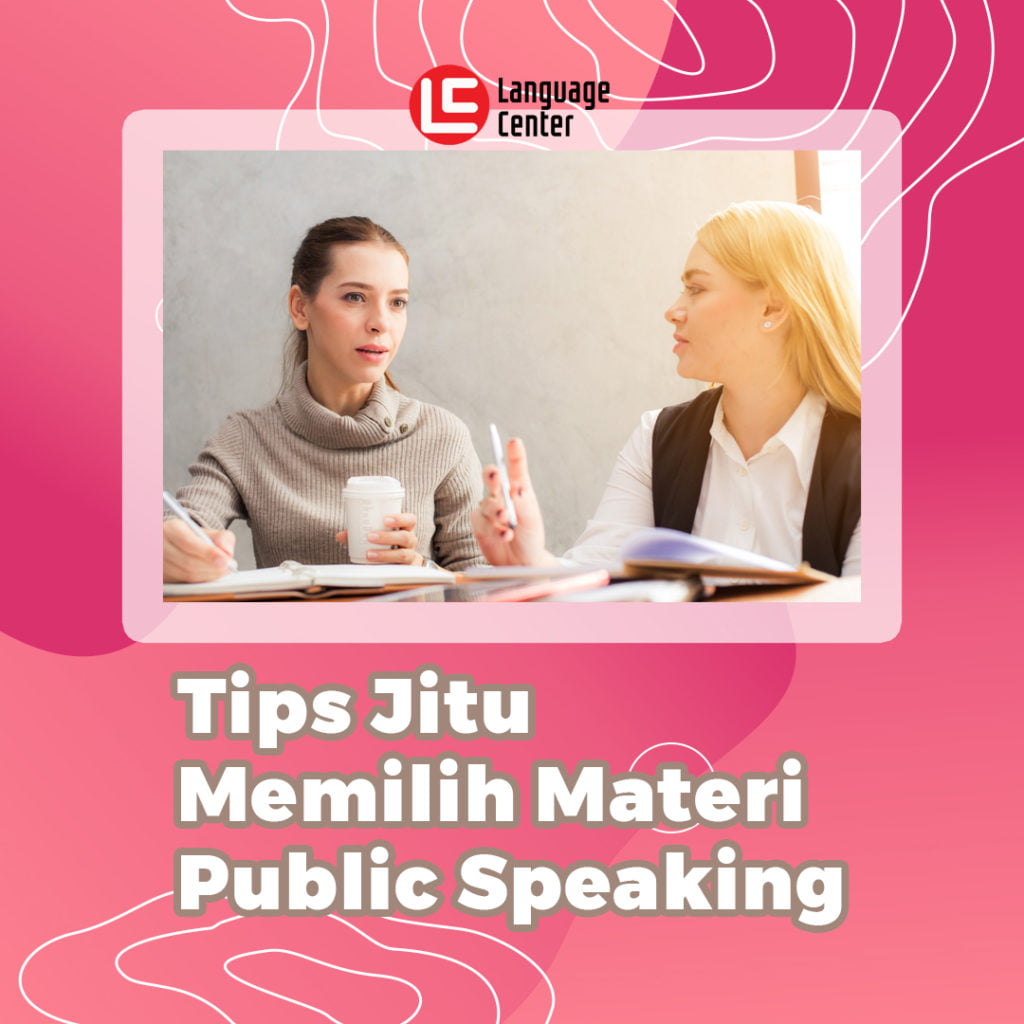 tips-jitu-memilih-materi-public-speaking