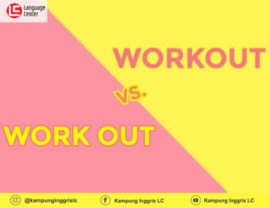 workout vs work out