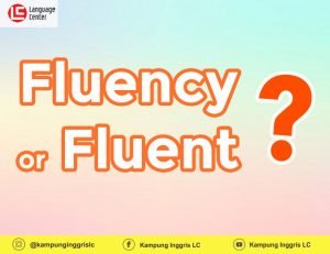 Fluency-vs-Fluent