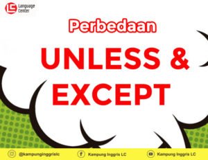 perbedaan kata unless dan except