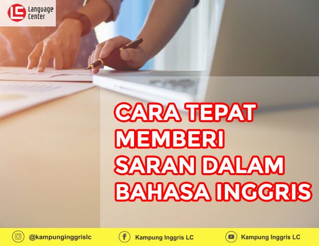 Memberi Saran Dalam Bahasa Inggris