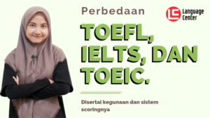 perbedaan toefl ielts toeic