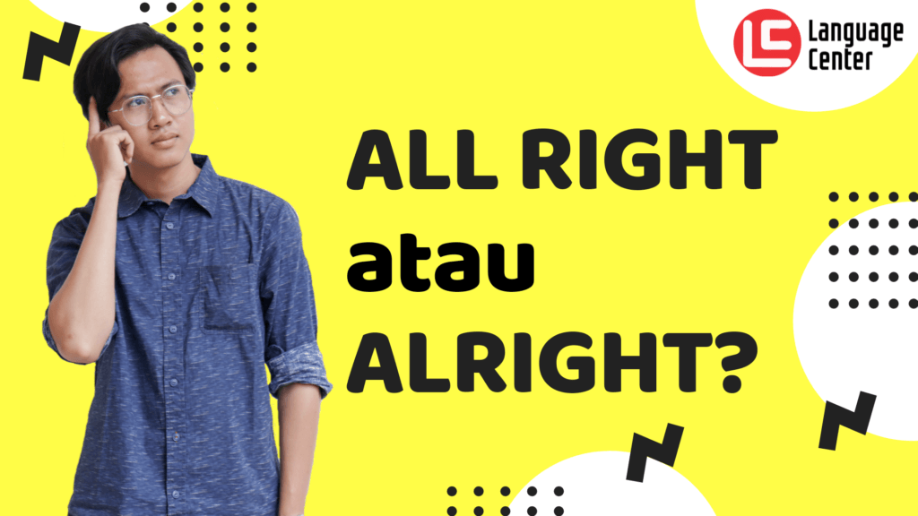 all right atau alright