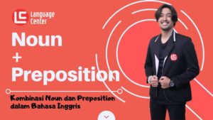 Kombinasi Noun dan Preposition