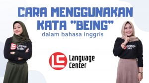 Cara Menggunakan Kata Being