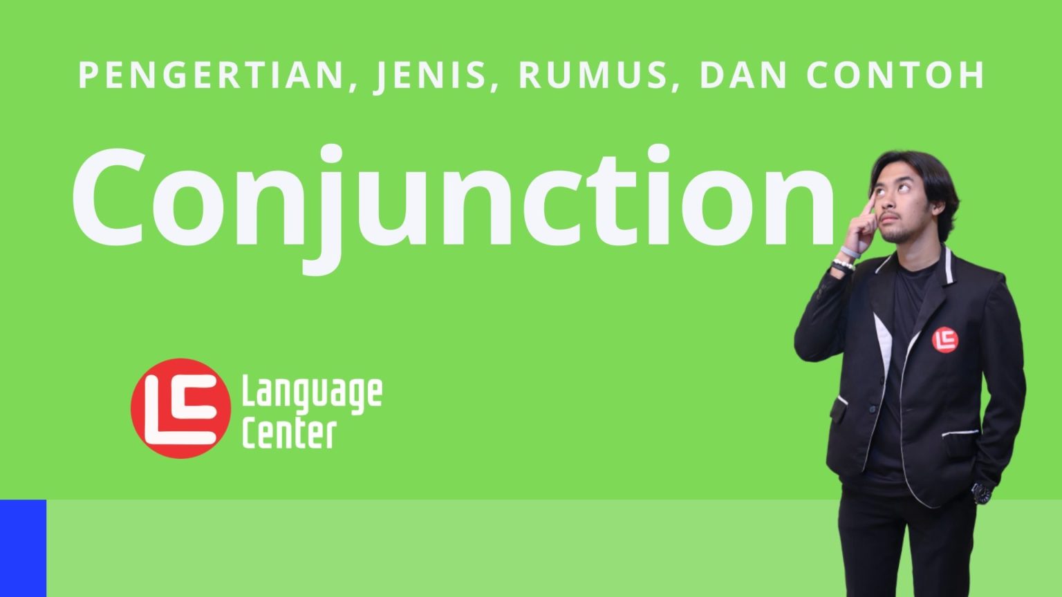 Conjunction dalam Bahasa Inggris, Pengertian, Jenis, dan