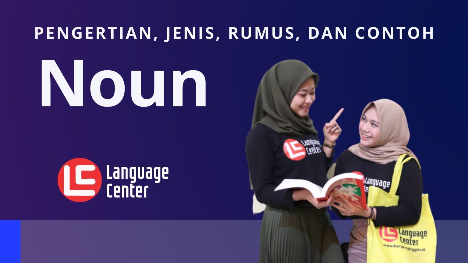 Noun dalam bahasa inggris pengertian fungsi dan macamnya kampung
