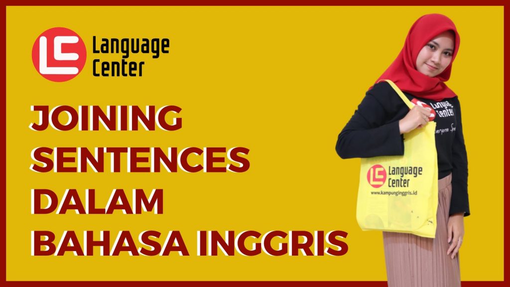 joining sentences dalam bahasa inggris