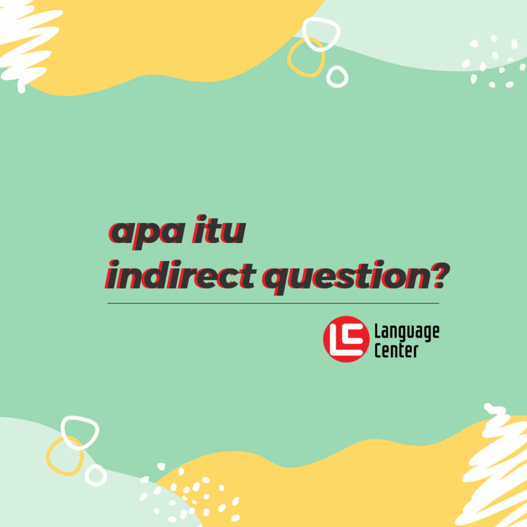 indirect-question-itu-apa