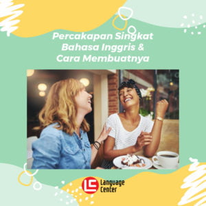 percakapan-singkat-bahasa-inggris-dan-cara-membuatnya