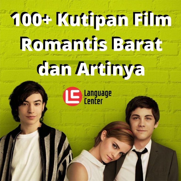 50 Kutipan Film Barat Romantis dan Artinya Kampung