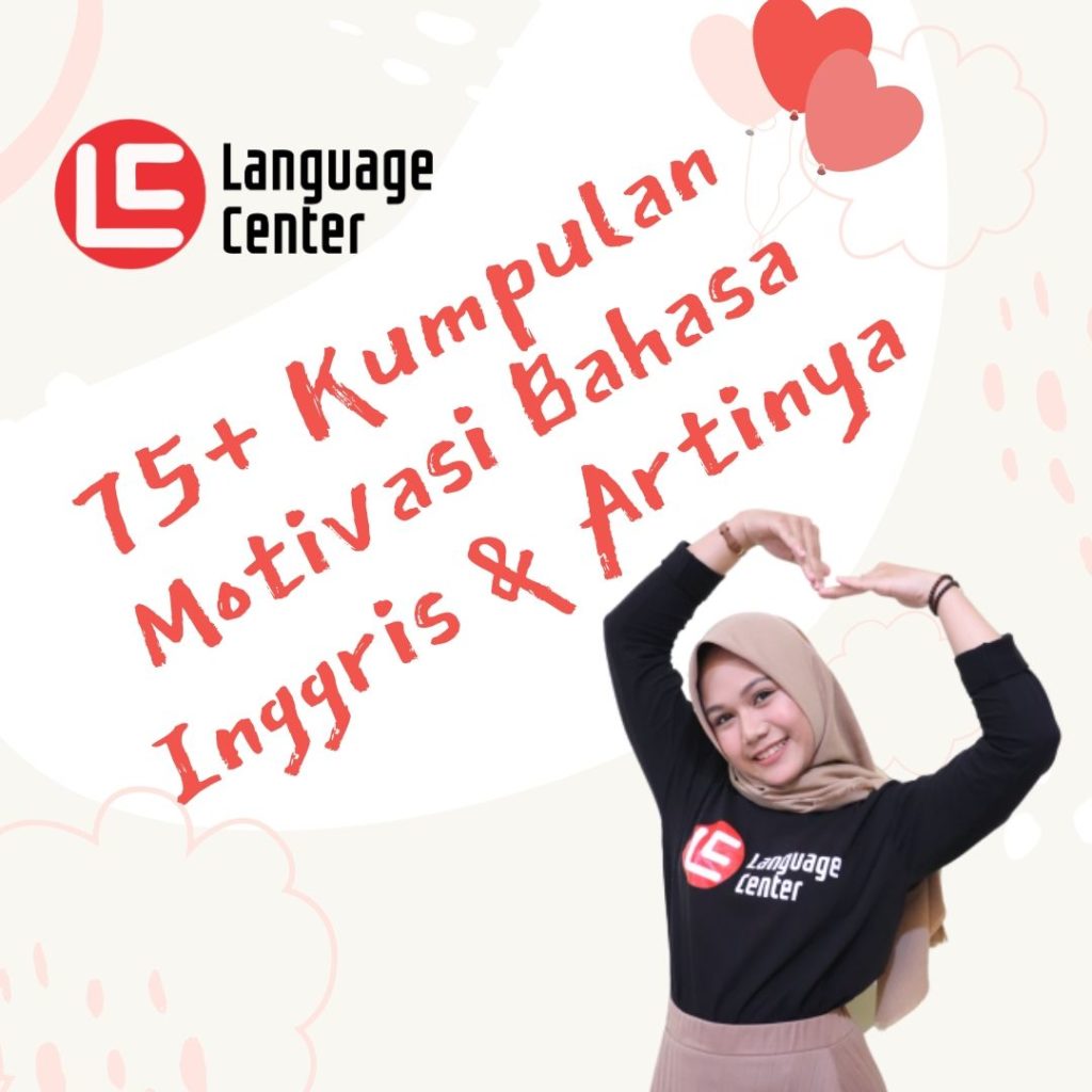 Kutipan Motivasi Bahasa  Inggris  dan  Artinya  75 Foto Lengkap 