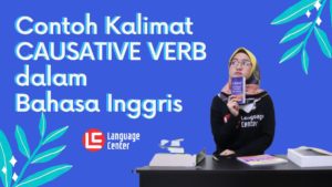 Contoh Kalimat CAUSATIVE VERB dalam Bahasa Inggris