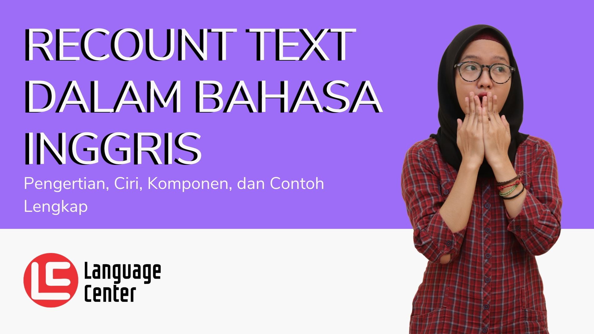 Recount Text Dalam Bahasa Inggris Disertai Contoh