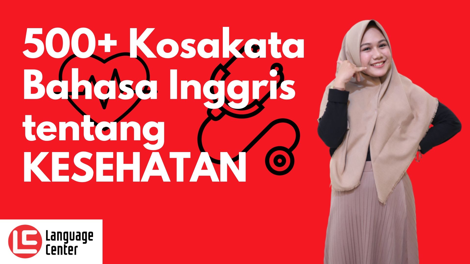 500 Kosakata Bahasa Inggris Tentang Kesehatan Lengkap