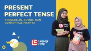 Present Perfect Tense dalam Bahasa Inggris