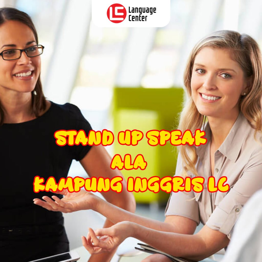 Stand Up Speak Ala Kampung Inggris LC Pare