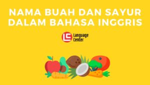 Nama Buah dan Sayur dalam Bahasa Inggris