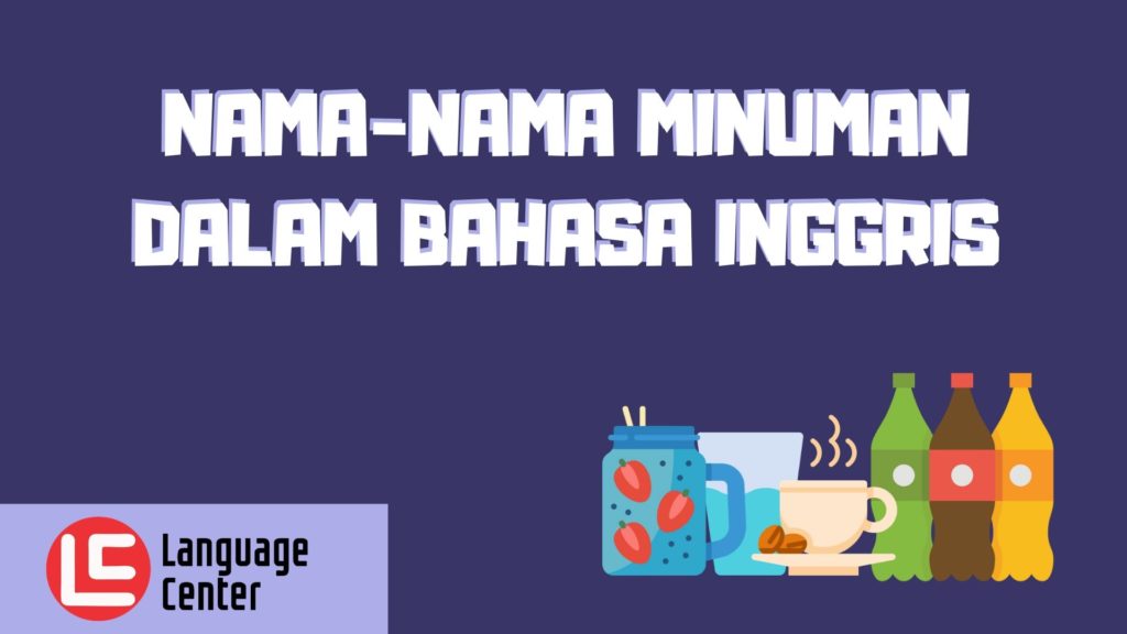 Nama Nama Minuman Dalam Bahasa Inggris