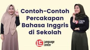 Percakapan Bahasa Inggris di Sekolah