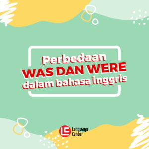 perbedaan-was-were-dalam-bahasa-inggris