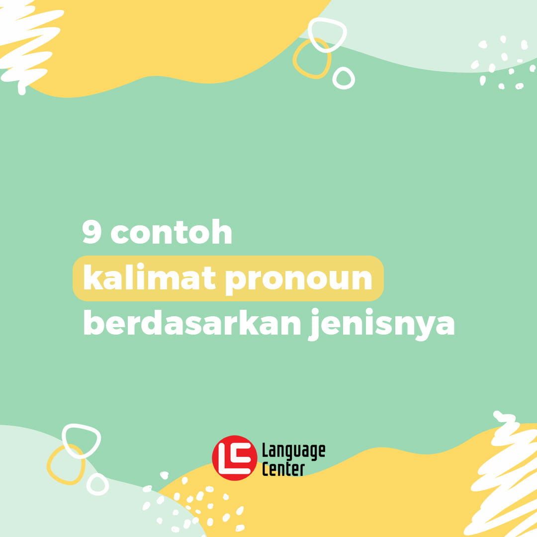 9 Contoh Kalimat  Pronoun berdasarkan Jenisnya Kampung 