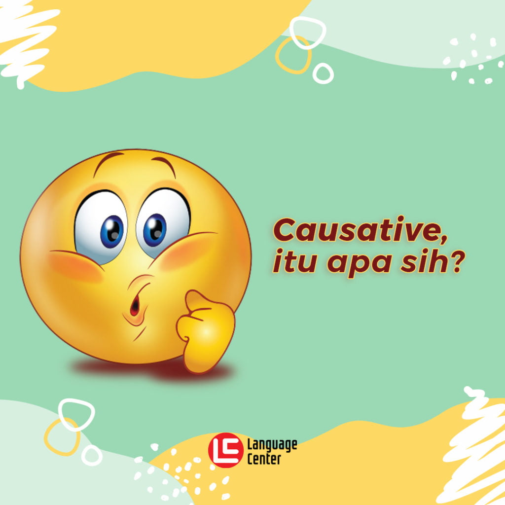 causative-itu-apa-sih