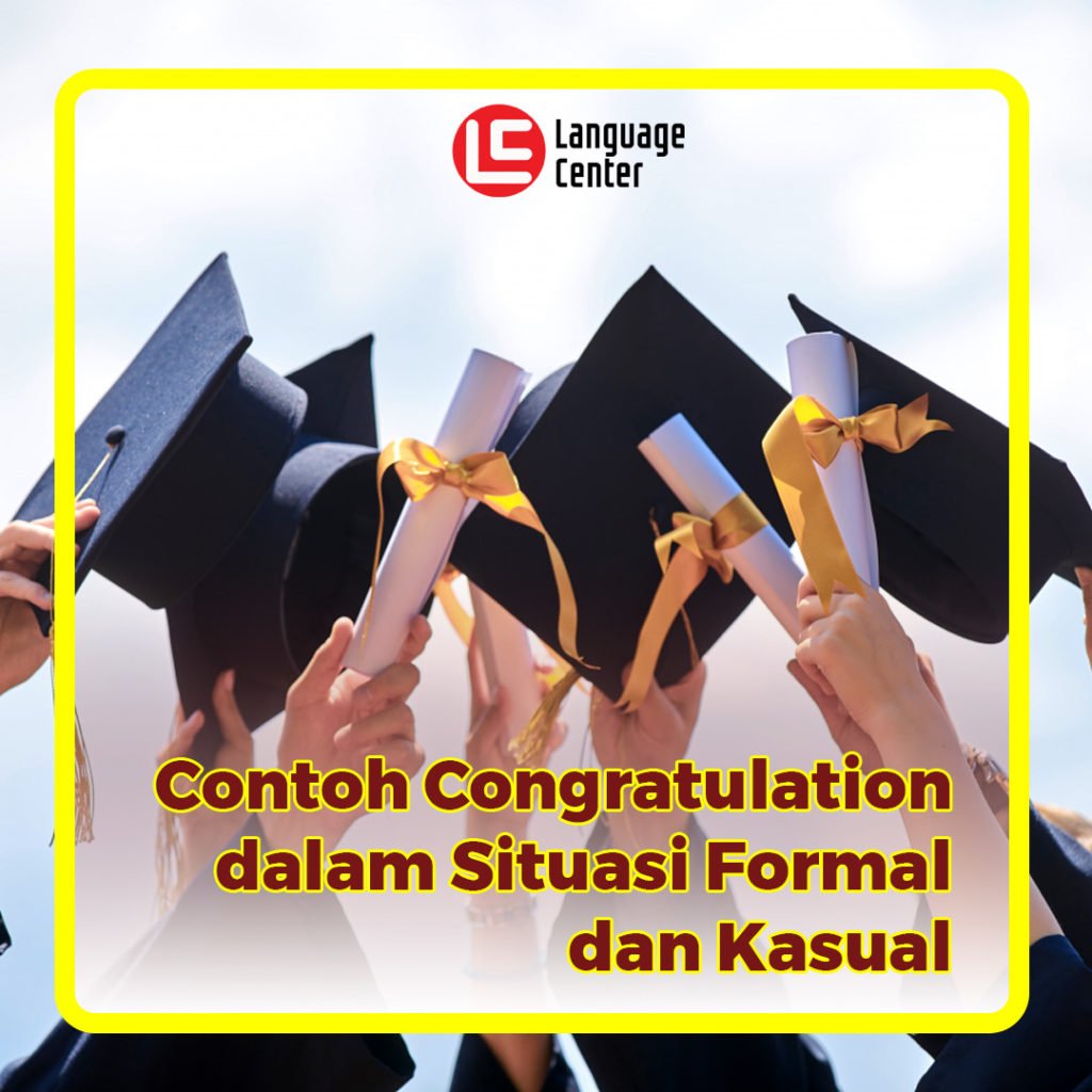 contoh-congratulation-dalam-situasi-formal-dan-kasual