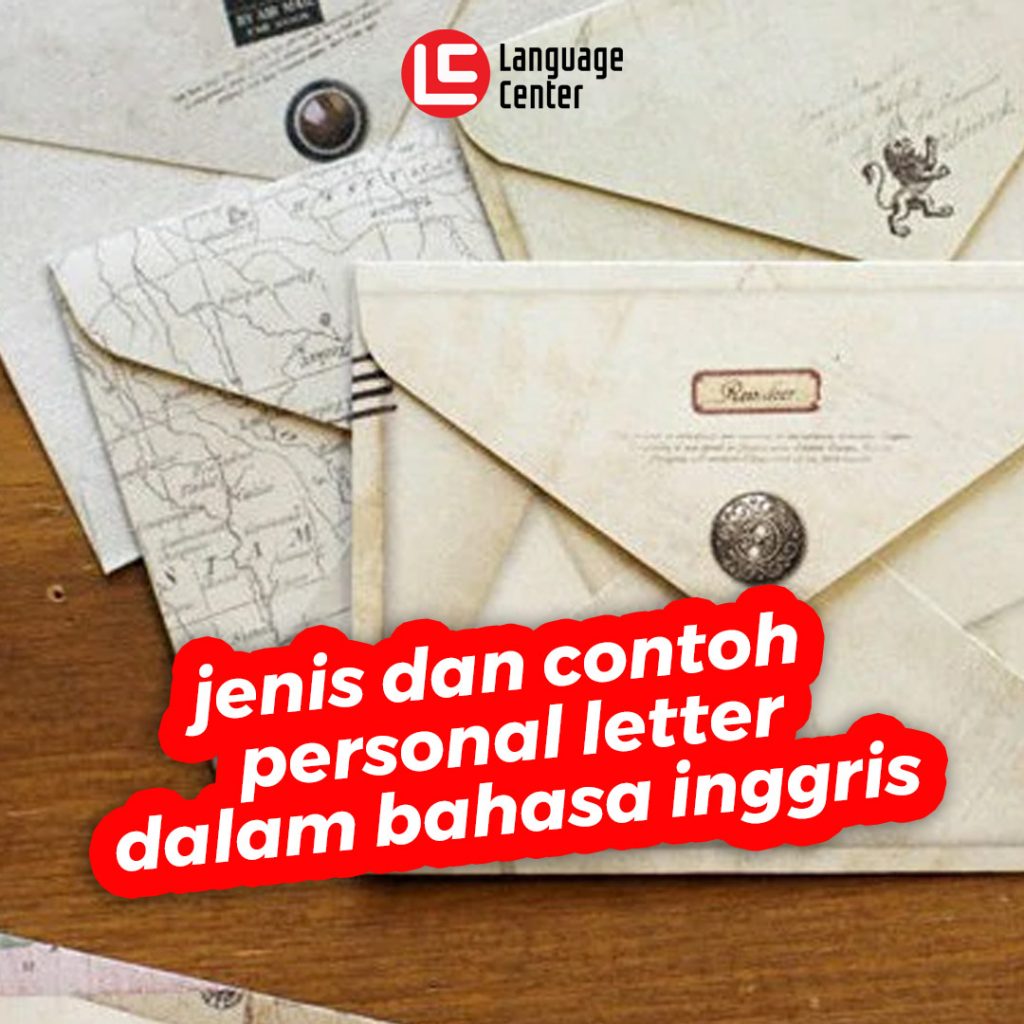 jenis-dan-contoh-personal-letter-dalam-bahasa-inggris