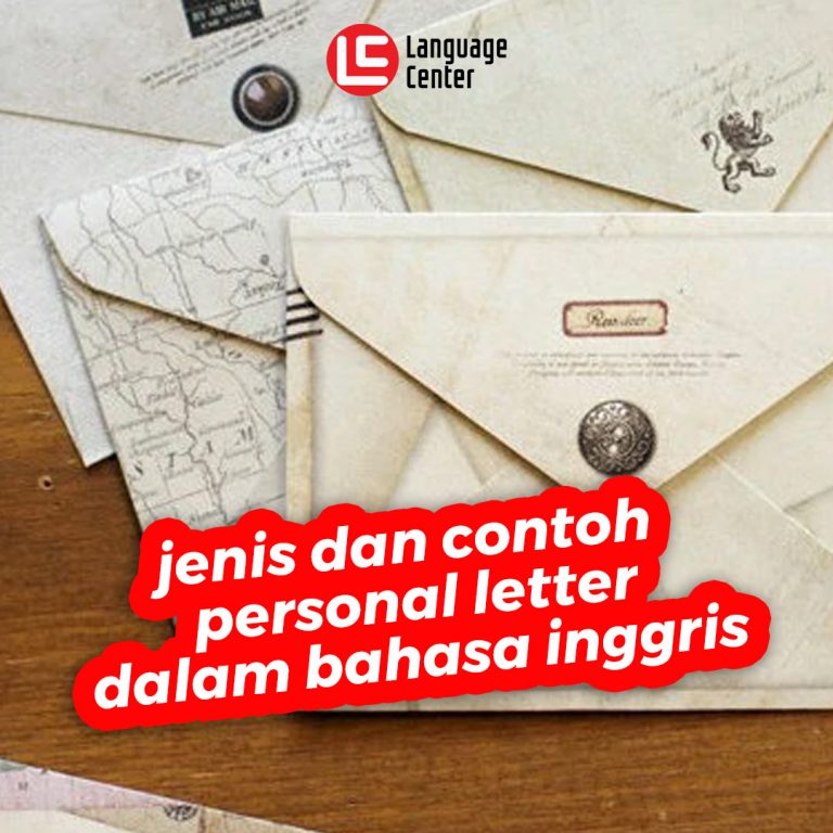 Jenis dan Contoh Personal Letter dalam Bahasa Inggris