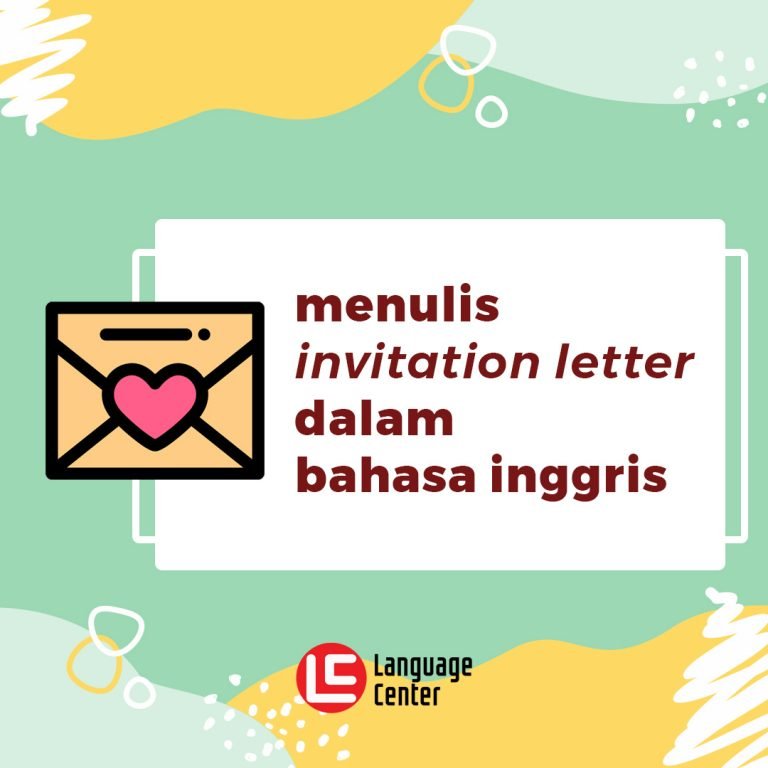 Invitation Letter dalam Bahasa Inggris Beserta Contohnya - Kampung
