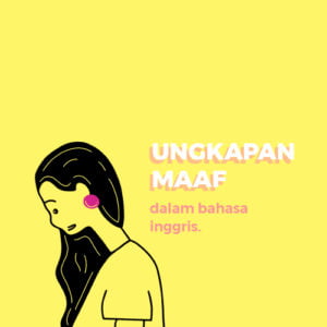 ungkapan-maaf-dalam-bahasa-inggris