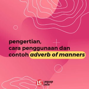 contoh-adverb-of-manner