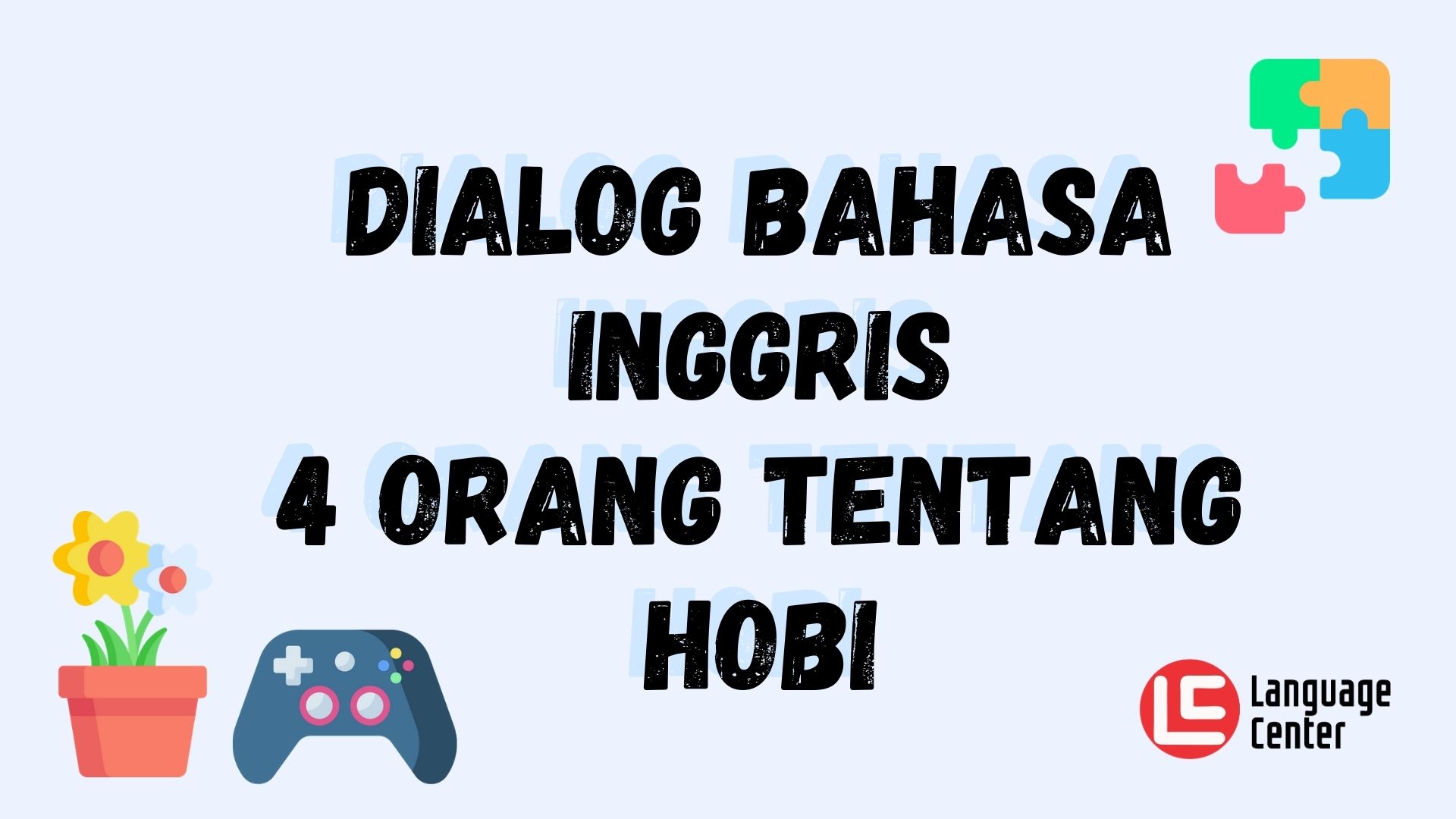 Percakapan Bahasa Inggris 4 Orang Tentang Hobi