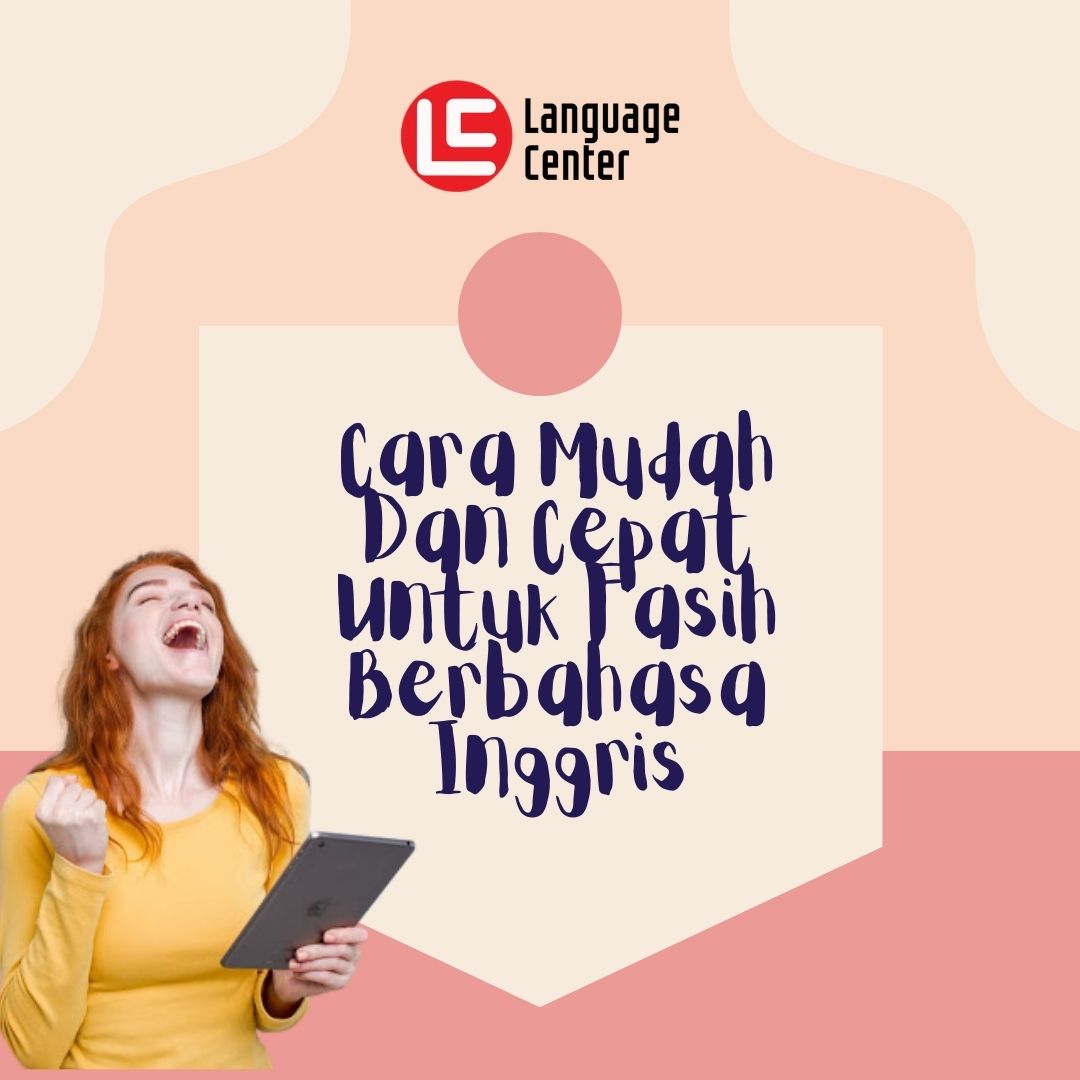 Cara cepat berbicara bahasa inggris dengan lancar