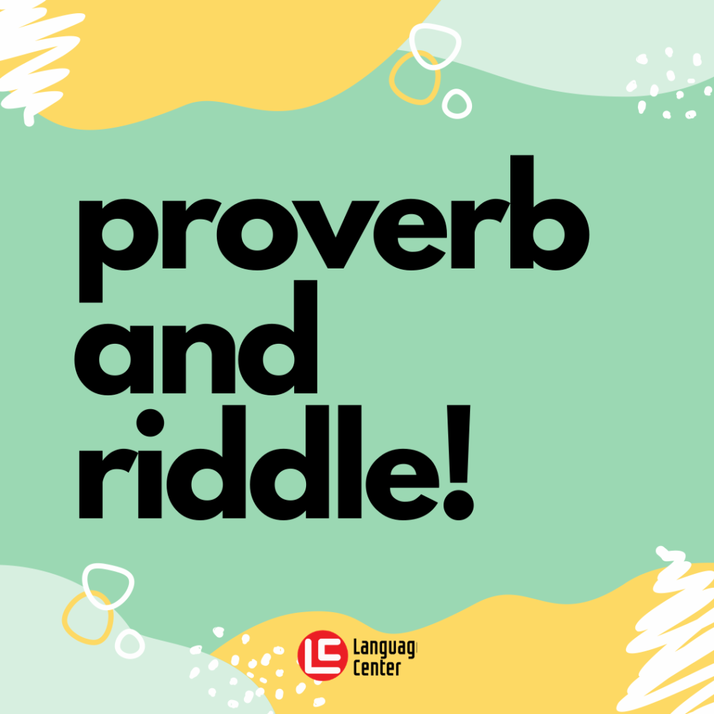 Contoh Proverb Dan Riddle