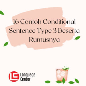 contoh conditional sentence type 2